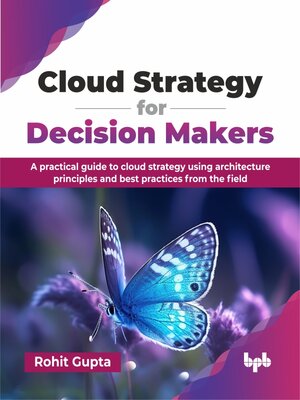 cover image of Cloud Strategy for Decision Makers
